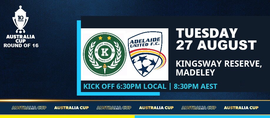 Prediksi Skor Olympic Kingsway SC vs Adelaide United 16 Besar Piala Australia 2024