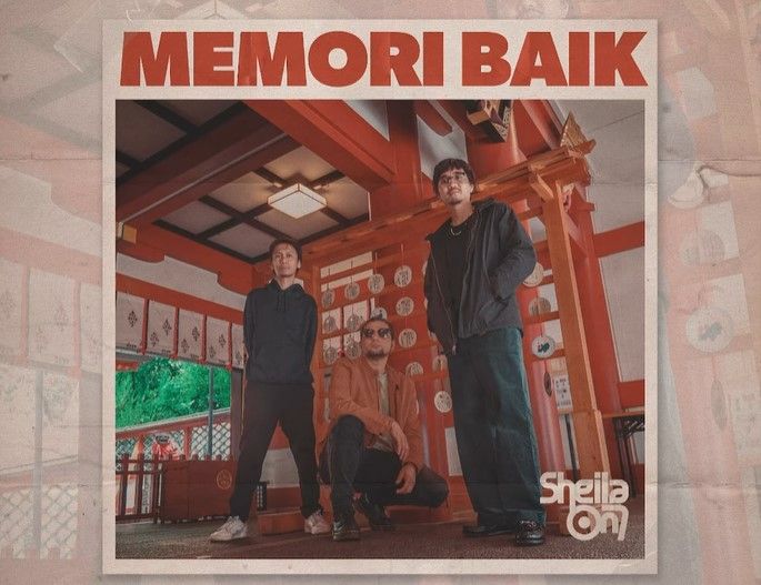 Fakta lagu Sheila On 7 "Memori Baik" Rilis dengan Nuansa Emosional