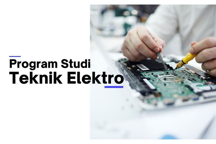 Mengapa Jurusan Teknik Elektro Masih Menjadi Pilihan Karir Menjanjikan