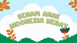 Gerakan 10 Menit Senam Anak Indonesia Hebat, Solusi untuk Generasi Sehat