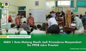 Mengenal PPDB MAN 1 Kota Malang