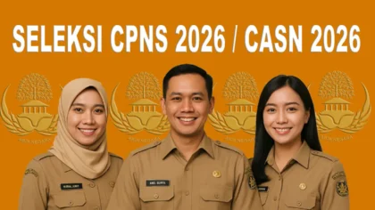 CPNS 2026 Diprediksi Dibuka Agustus–September, Ini Perkiraan Jadwal, Formasi, dan Syaratnya